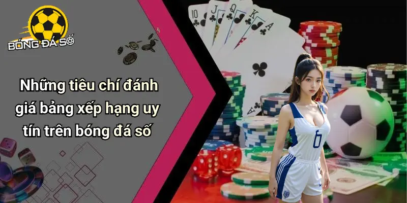 Bảng xếp hạng 3 Bảng Xếp Hạng